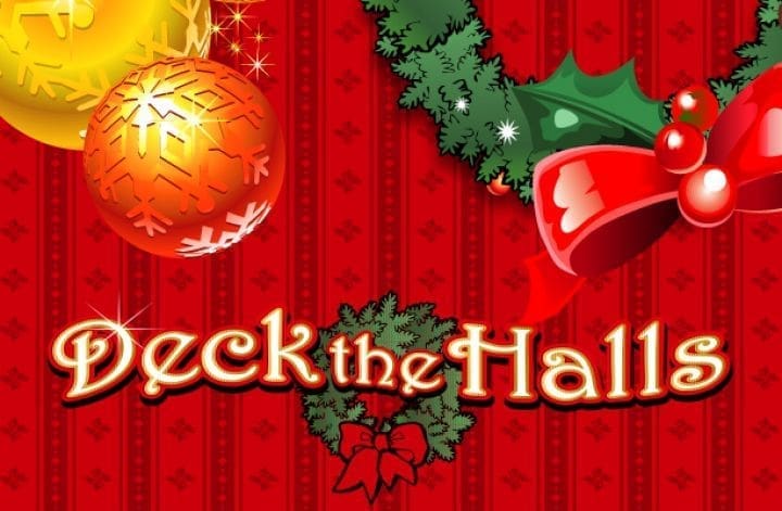 Get Into Christmas Spirit with Deck The Halls